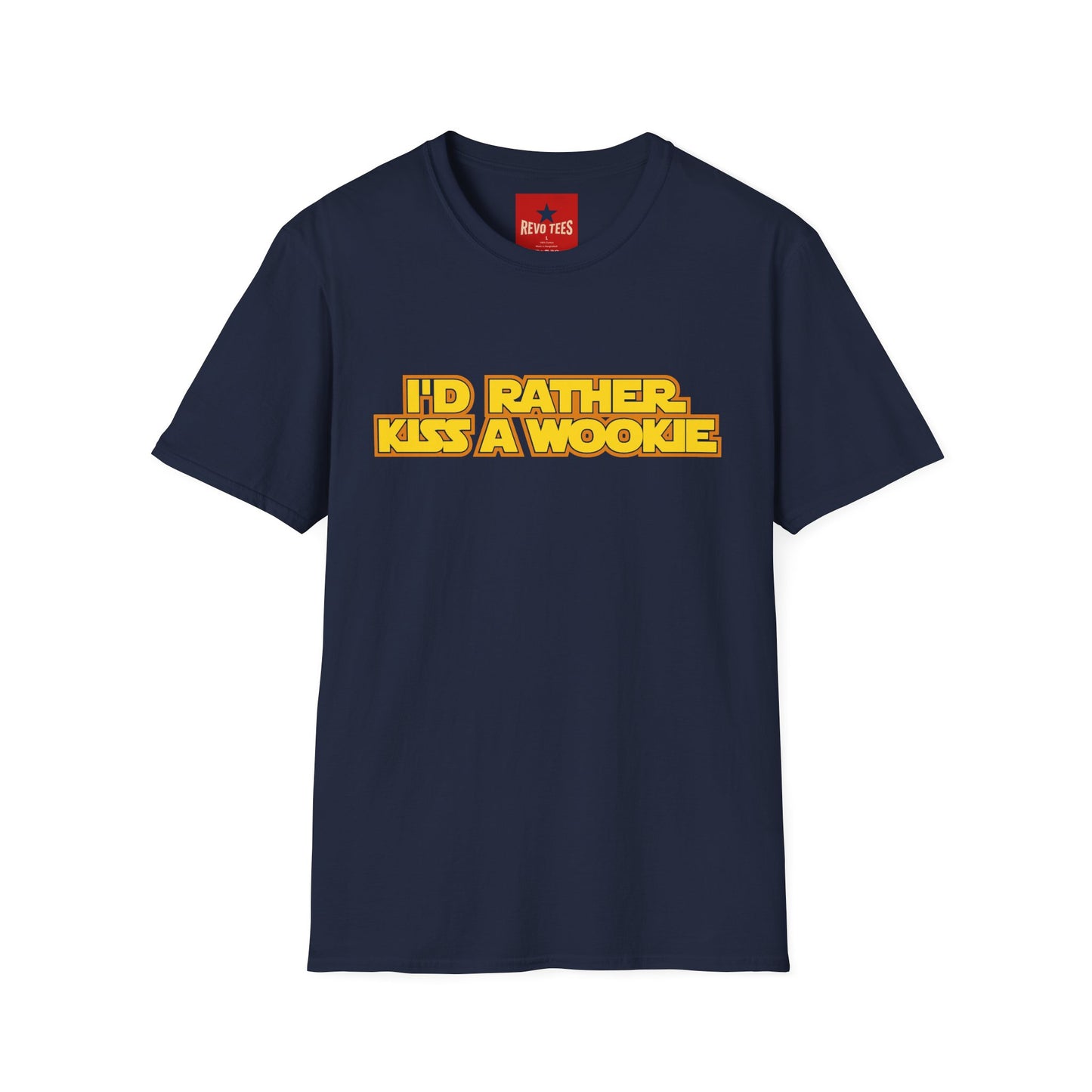 I'd Rather Kiss a Wookiee T-Shirt