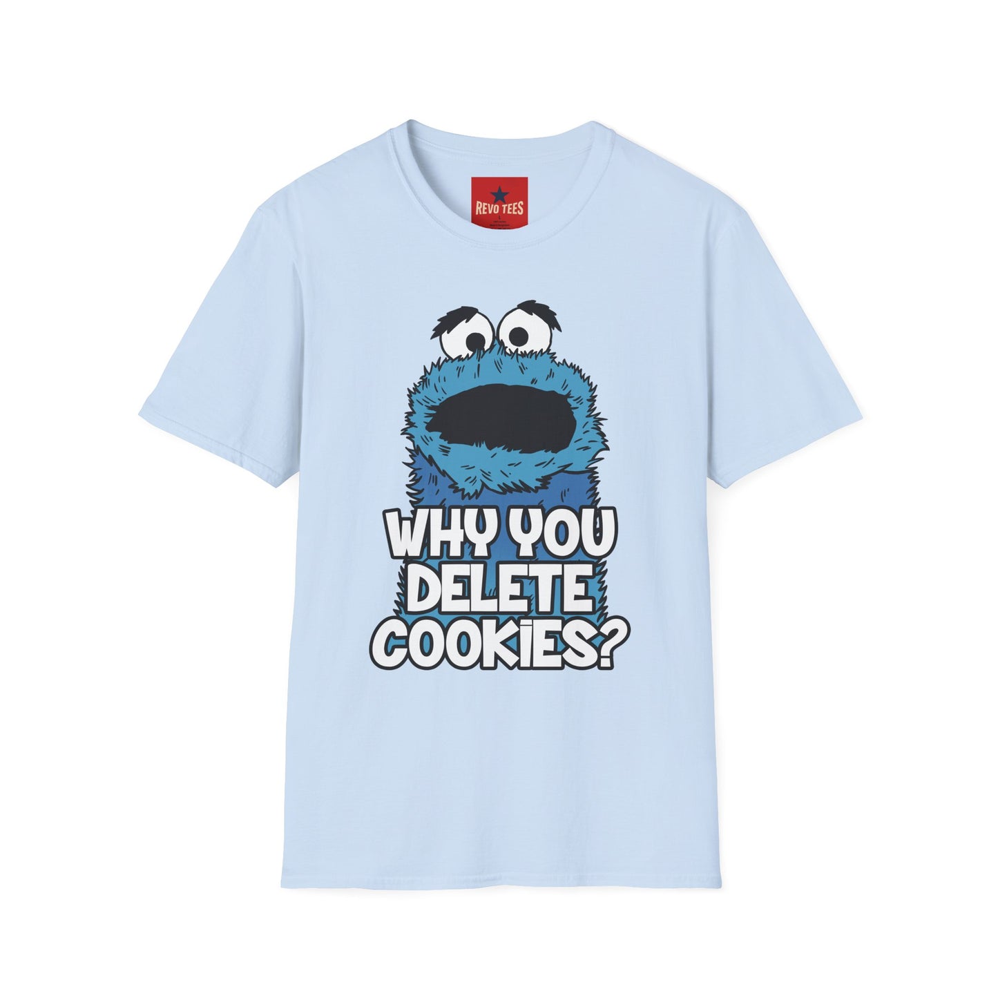 Cookie Monster "Why You Delete Cookies?" T-Shirt — Funny Retro Kids TV Graphic Tee