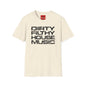 House Music T-Shirt — "Dirty Filthy House Music" Graphic Tee for DJs & EDM Fans