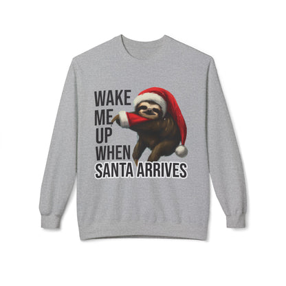 Sloth Santa Sweatshirt — "Wake Me Up When Santa Arrives" Holiday Crewneck