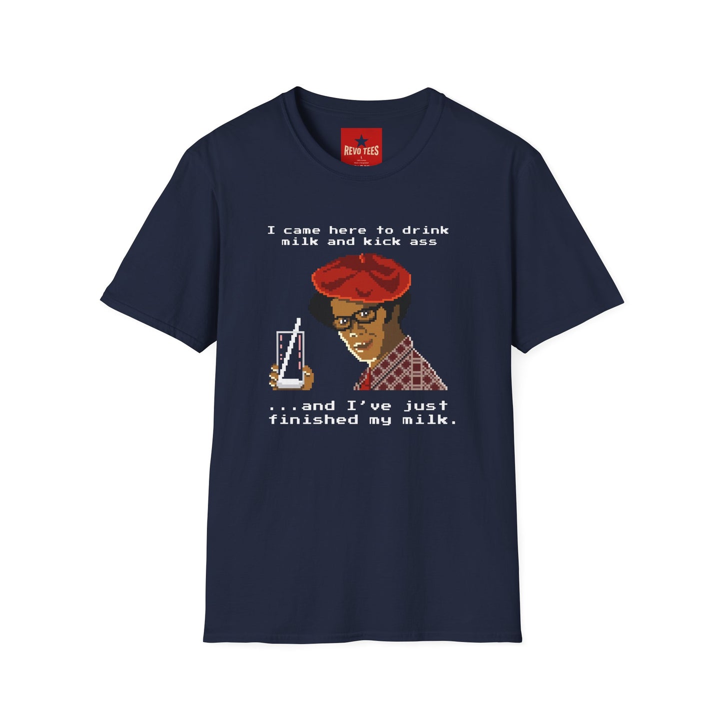 Graphic T‑Shirt — "I Came Here to Drink Milk and Kick Ass" Retro Pixel Design