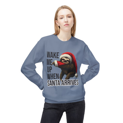 Sloth Santa Sweatshirt — "Wake Me Up When Santa Arrives" Holiday Crewneck