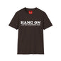 Hang On Let Me Overthink This - Unisex Softstyle T-Shirt