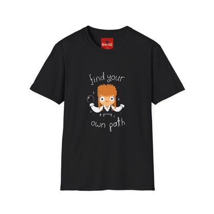 Find Your Own Path T-Shirt — Inspirational Adventure Graphic Tee