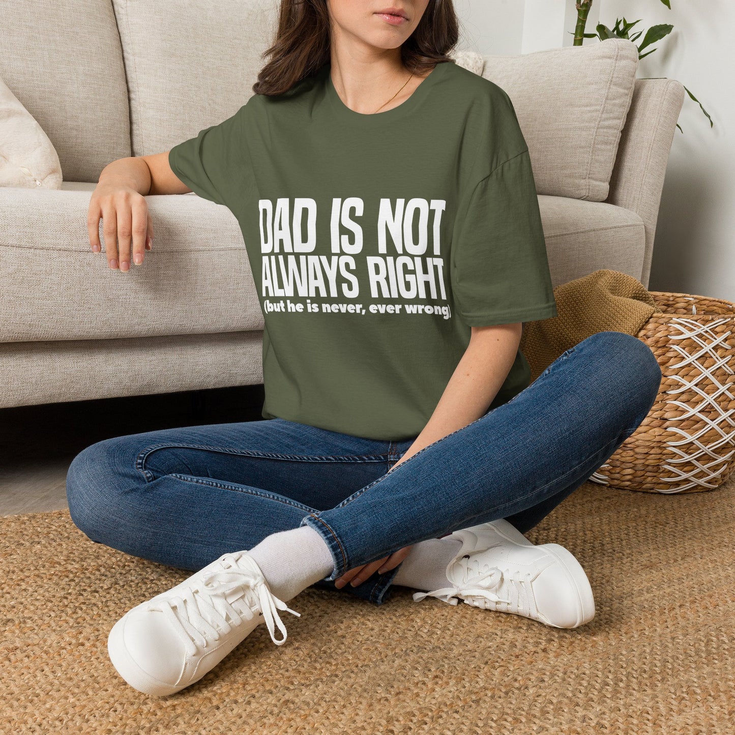 Dad Is Not Always Right T-Shirt — Funny Father’s Day Tee
