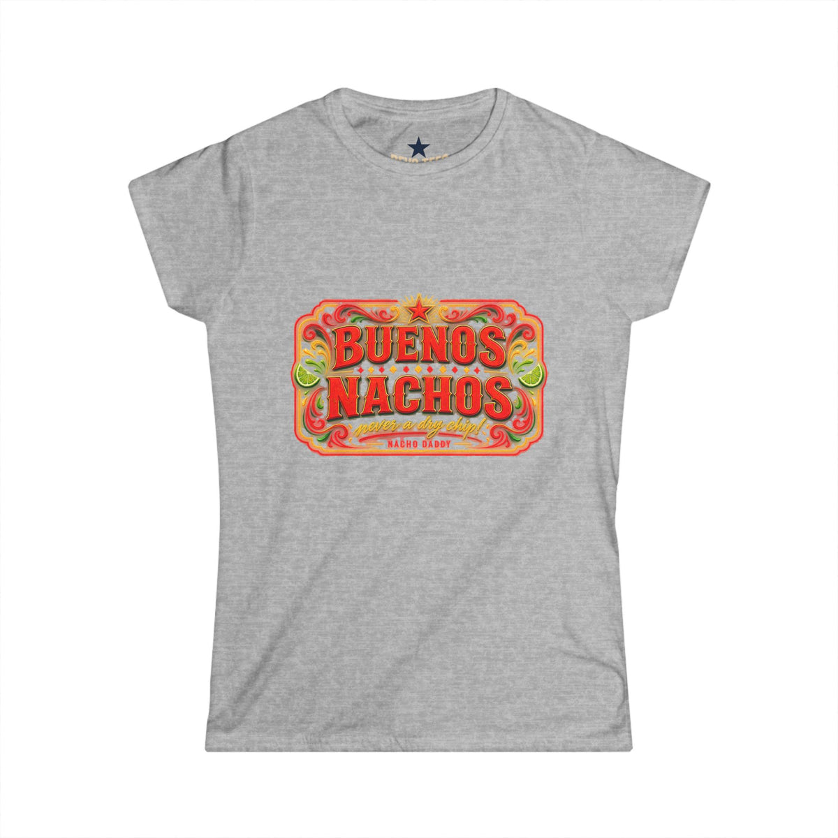 Nacho Daddy Buenos Nachos Short Sleeve T-Shirt