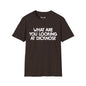 Revotees Funny Graphic What Are You Looking at Dicknose Novelty T-Shirt - alternate view 4