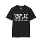 Dopr it like It's Your Hopes & Dreams Unisex Softstyle T-Shirt