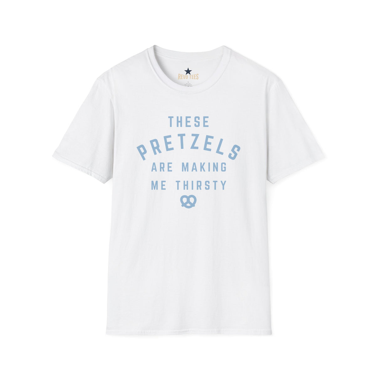 Revotees Pretzel Lovers These Pretzels Are Making Me Thirsty Casual T-Shirt - alternate view 2