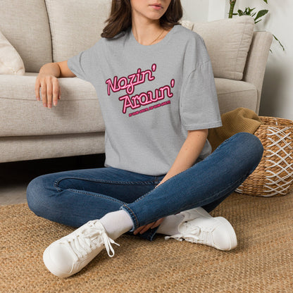 Nozin' Aroun' T‑Shirt — Retro Pink Script Casual Tee