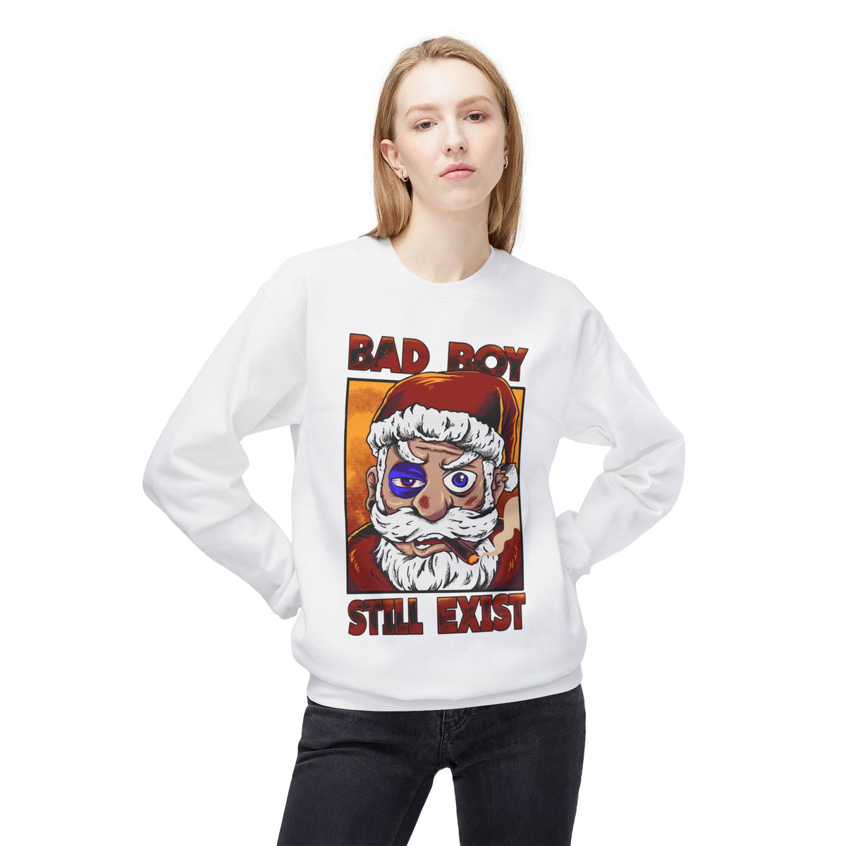 Bad Boy Santa — 'Bad Boy Still Exist' Christmas Crewneck Sweatshirt