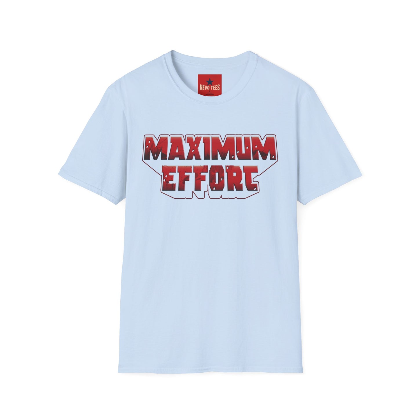 Maximum Effort T-Shirt — Bold Motivational Graphic Tee