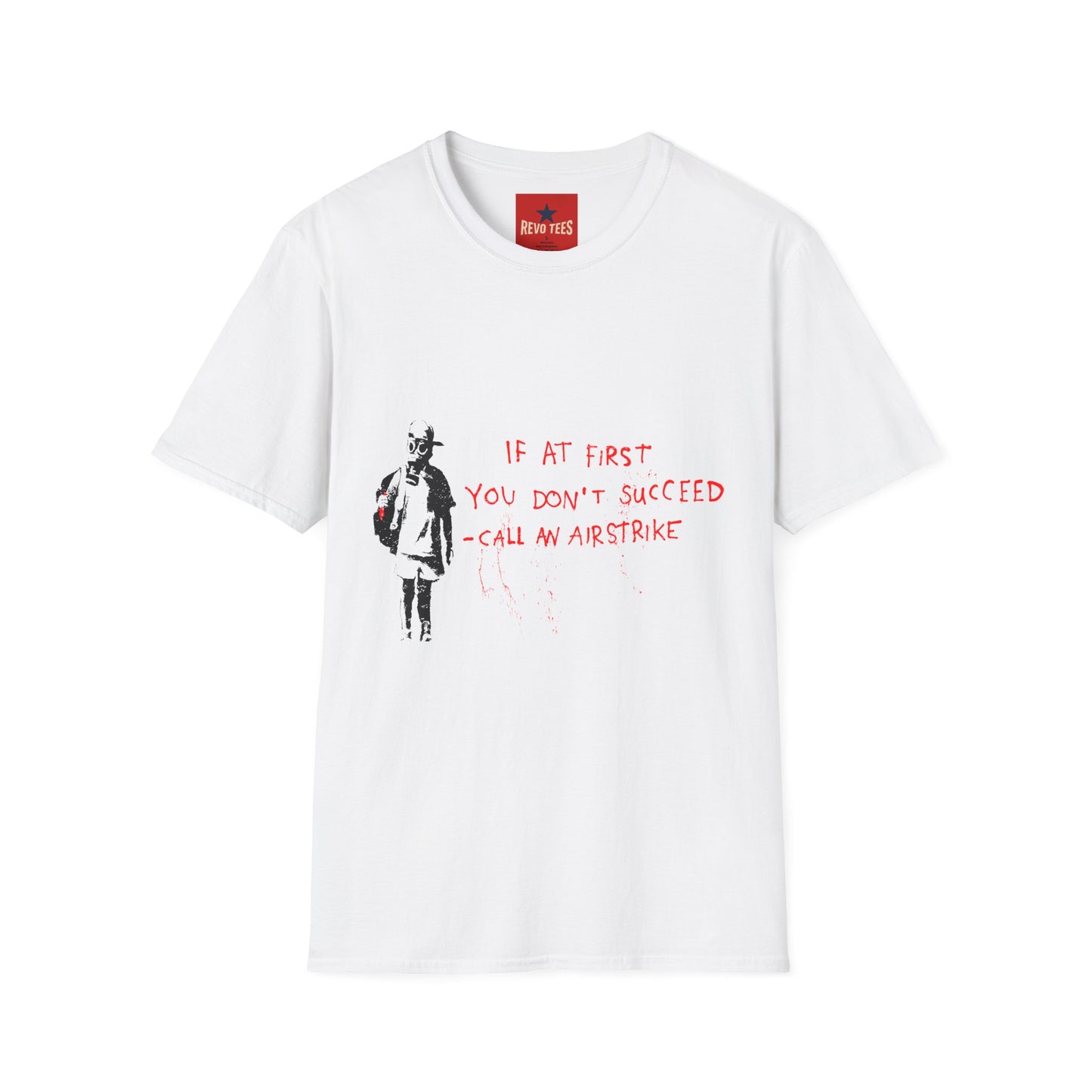 Banksy T-Shirt — “If at First You Don’t Succeed, Call an Airstrike” Graphic Tee